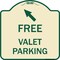Signmission Free Valet Parking W/ Upper Left Arrow Heavy-Gauge Aluminum Sign, 18" x 18", TG-1818-23941 A-DES-TG-1818-23941 - alternate 1